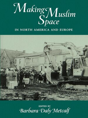 cover image of Making Muslim Space in North America and Europe